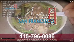 SF CHINATOWN RESIDENTIAL & COMMERCIAL MORTGAGE LOANS SOUP BOWL VIDEO – AGENT SF